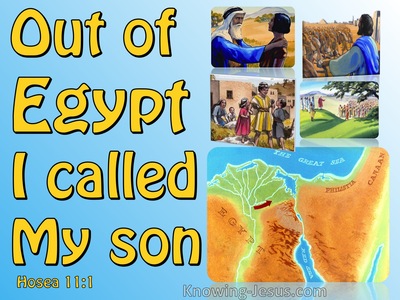 Hosea 11:1 Out Of Egypt I Called My So (blue)